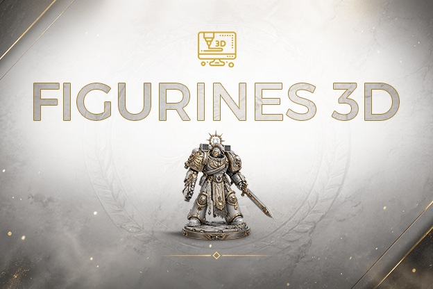 allez à la Rubrique Figurines 3D